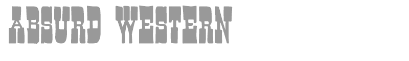 Absurd Western